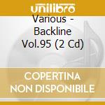 Various - Backline Vol.95 (2 Cd) cd