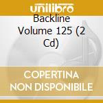 Backline Volume 125 (2 Cd) cd
