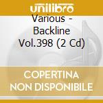Various - Backline Vol.398 (2 Cd) cd