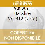 Various - Backline Vol.412 (2 Cd) cd
