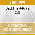 Backline 446 (2 Cd) cd musicale