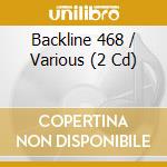 Backline 468 / Various (2 Cd) cd