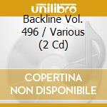 Backline Vol. 496 / Various (2 Cd) cd
