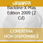 Backline-X-Mas Edition 2009 (2 Cd) cd