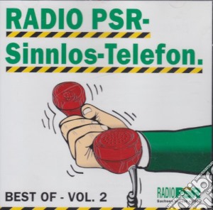 Radio Psr-Sinnlos-Telefon - Best Of 02 cd musicale di Radio Psr