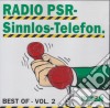 Radio Psr-Sinnlos-Telefon - Best Of 02 cd