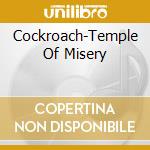 Cockroach-Temple Of Misery cd