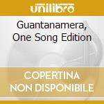 Guantanamera, One Song Edition cd