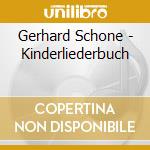 Gerhard Schone - Kinderliederbuch cd