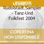Rudolstadt.Sampler - Tanz-Und Folkfest 2004 cd