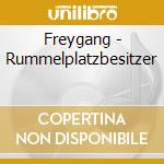 Freygang - Rummelplatzbesitzer cd