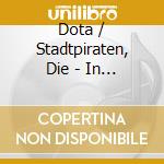 Dota / Stadtpiraten, Die - In Anderen R?Umen cd musicale di Dota / Stadtpiraten, Die