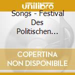 Songs - Festival Des Politischen Liedes cd