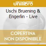 Uschi Bruening & Engerlin - Live cd