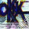 Okna - Fenster: Tromba E Organo Nel Xx Secolo cd