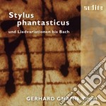 Stylus Phantasticus Und Liedvariationenbis Bach- Gnann GerhardOrg