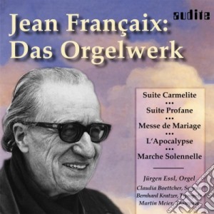Jean Francaix - Opere Per Organo: Suite Carmelite, Suite Profane, Messe De Mariage cd musicale di Francaix