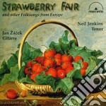Strawberry Fair And Other Folksongs From Europe - Jenkins Neil Ten/jan Zacek, Chitarra