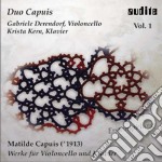 Capuis Matilde - Opere Per Violoncello E Pianoforte, Vol.1: Sonata N.1, N.2, N.3 - Duo Capuis /gabriele Derendorf, Violoncello Krista Kern, Pianofo