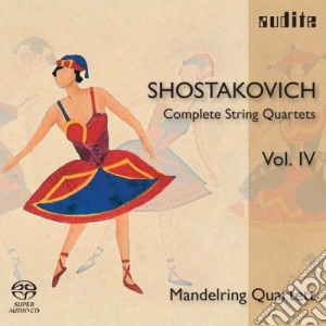 Dmitri Shostakovich - Complete Strings Quartets Vol.IV (Sacd) cd musicale di Sciostakovic Dmitri