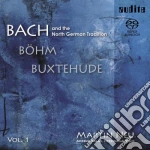 Johann Sebastian Bach / Dietrich Buxtehude / Georg Bohm - Bach And The North German Tradition (Sacd) cd