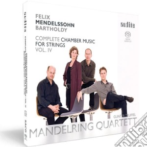 Felix Mendelssohn - Musica Da Camera Per Archi (integrale) Vol.4 cd musicale di Mendelssohn Felix