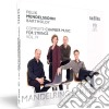 Felix Mendelssohn - Musica Da Camera Per Archi (integrale) Vol.4 cd
