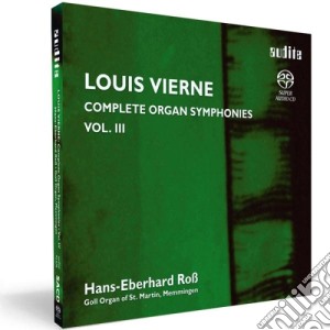 Louis Vierne - Sinfonie Per Organo (intergrale) Vol.3: Symphony No.5 Op.47, N.6 Op.59 (Sacd) cd musicale di Vierne Louis