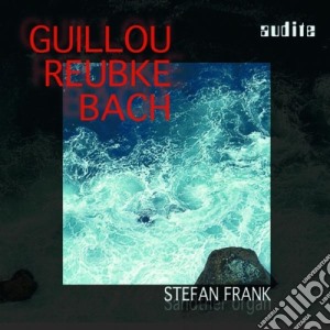 Guillou Jean / Bach Johann Sebastian - Musica Per Organo - Toccata Op.9 - Frank Stefan Org cd musicale di Guillou Jean / Bach Johann Sebastian