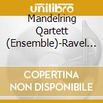 Mandelring Qartett (Ensemble)-Ravel & La Tombelle String Qu cd