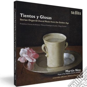 Tientos Y Glosas - Musica Iberica Per Organo E Corale Del siglo De Oro - Neu MartinOrg cd musicale di Tientos Y Glosas