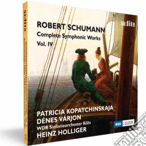 Robert Schumann - Opere Sinfoniche (Integrale) , Vol.4 cd musicale di Robert Schumann