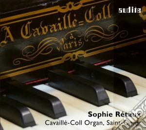 Sophie Retaux: Cavaille'-Coll Organ, Saint-Omer cd musicale