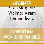 Staatskapelle Weimar Airam Hernandez Herren Des Opernchores Des Deutschen Nationaltheaters Weimar Herren Des Landesjugendchores Thuringen - Liszt: A F cd