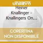 Heiner Knallinger - Knallingers On Holidays cd