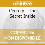 Century - The Secret Inside cd