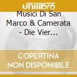 Musici Di San Marco & Camerata - Die Vier Jahreszeiten cd