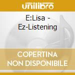 E:Lisa - Ez-Listening cd