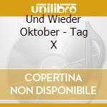 Und Wieder Oktober - Tag X cd