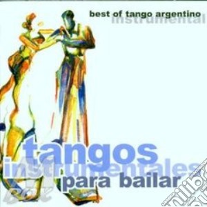 Tangos Instrumantal Para Bailar cd musicale di ARTISTI VARI