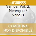 Vamos! Vol. 2: Merengue / Various cd