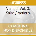 Vamos! Vol. 3: Salsa / Various cd