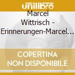 Marcel Wittrisch - Erinnerungen-Marcel Wittrisch cd