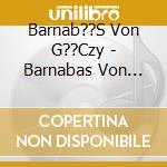 Barnab??S Von G??Czy - Barnabas Von Geczy Und Sein Orchester (2 Cd) cd