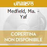 Medfield, Ma. - Yaf cd