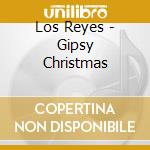 Los Reyes - Gipsy Christmas cd
