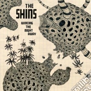 Shins (The) - Wincing The Night Away cd musicale di The Shins