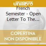 French Semester - Open Letter To The Disappeared cd