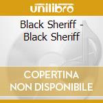 Black Sheriff - Black Sheriff cd