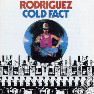 (LP Vinile) Rodriguez - Cold Fact lp vinile di RODRIGUEZ